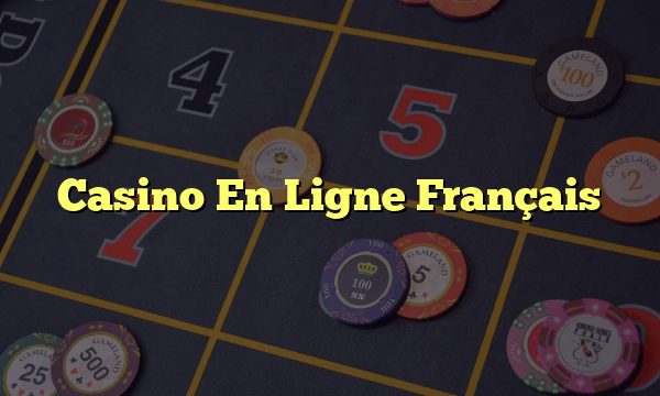 Casino En Ligne Français