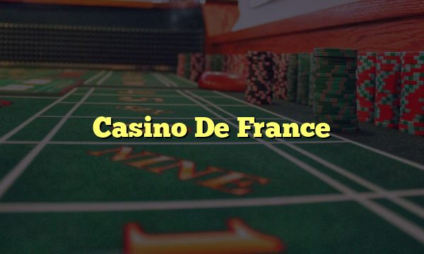 Casino De France