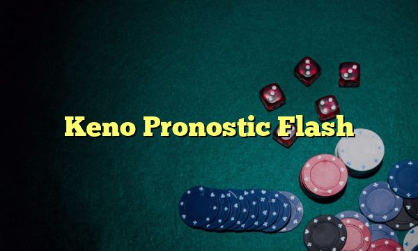 Keno Pronostic Flash