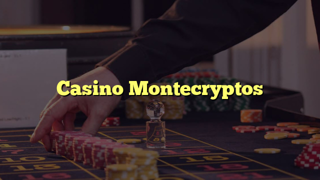 Casino Montecryptos