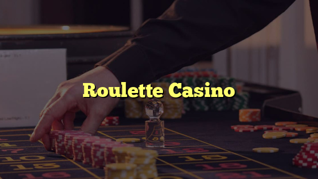 Roulette Casino