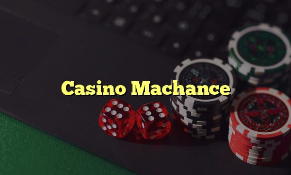 Casino Machance