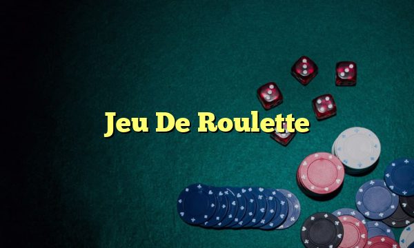 Jeu De Roulette