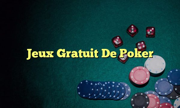 Jeux Gratuit De Poker