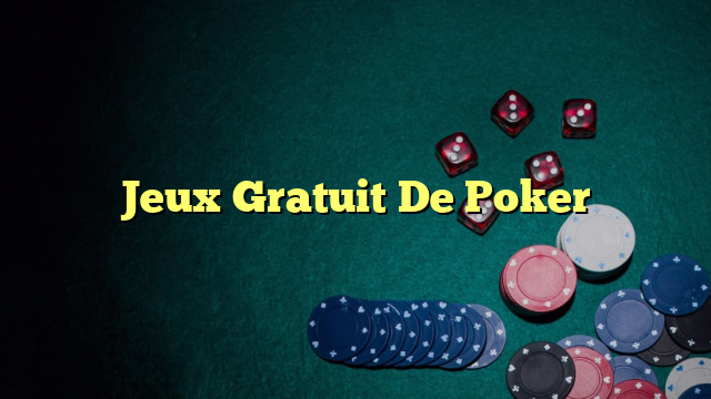 Jeux Gratuit De Poker