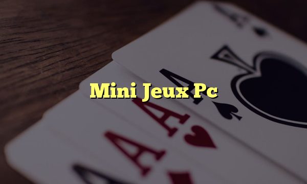 Mini Jeux Pc