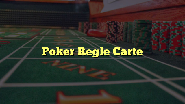 Poker Regle Carte