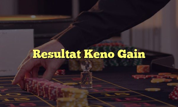 Resultat Keno Gain