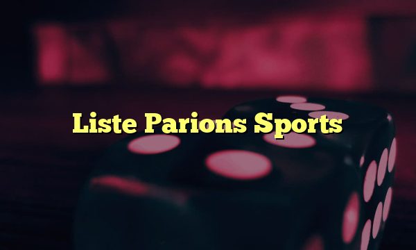 Liste Parions Sports