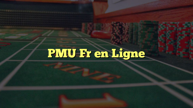 PMU Fr en Ligne