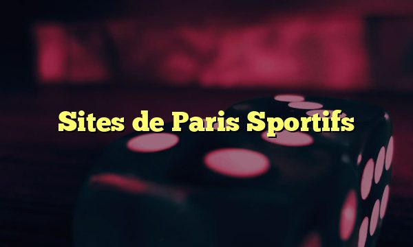 Sites de Paris Sportifs