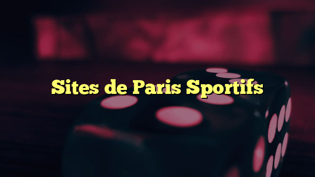 Sites de Paris Sportifs